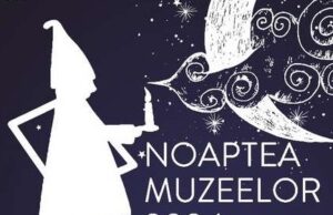 18 Mai, Noaptea Muzeelor 2024
